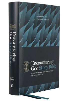 Nkjv, Encountering God Study Bible, Hardcover, Red Letter, Comfort Print: Insights from Blackaby Ministries on Living Our Faith by Blackaby, Henry