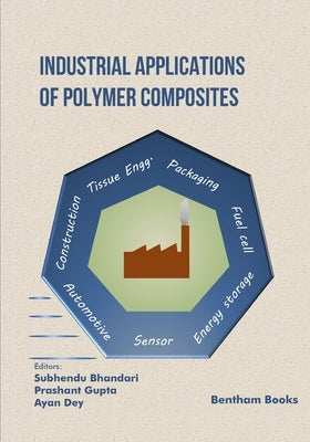 Industrial Applications of Polymer Composites by Gupta, Prashant