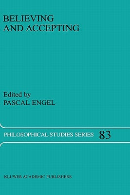 Believing and Accepting by Engel, P.