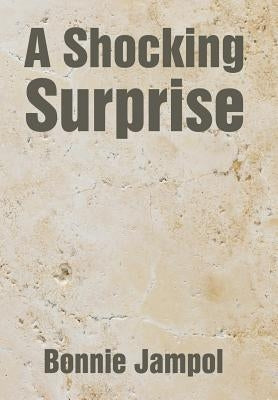 A Shocking Surprise by Jampol, Bonnie