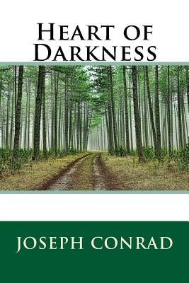 Heart of Darkness by Conrad, Joseph