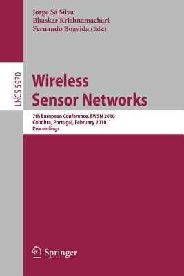 Wireless Sensor Networks by Sá Silva, Jorge
