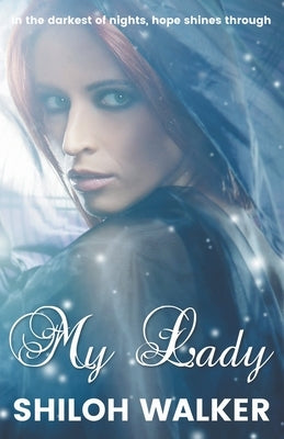 My Lady by Walker, Shiloh