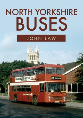 North Yorkshire Buses by Law, John