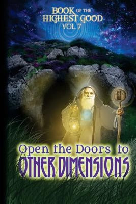 Book of Highest Good: Open the Doors to Other Dimensions by McCartney, Joyce