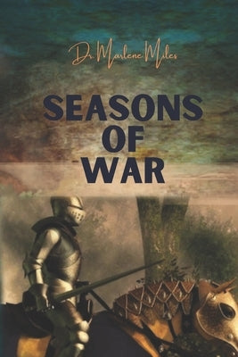 Seasons of War by Miles, Marlene