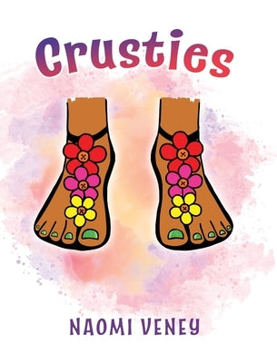 Crusties by Veney, Naomi