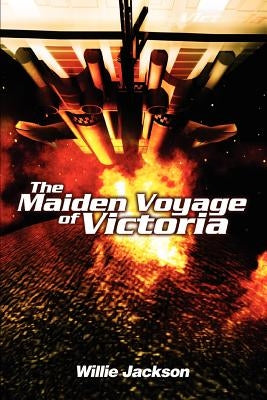The Maiden Voyage of Victoria by Jackson, Willie