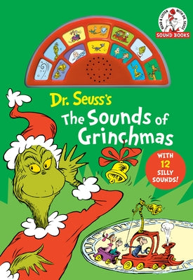 Dr Seuss's the Sounds of Grinchmas: With 12 Silly Sounds! by Dr Seuss