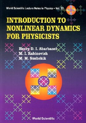Introduction to Nonlinear Dynamics for Physicists by Abarbanel, Henry D. I.