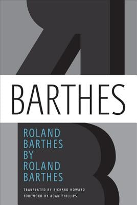 Roland Barthes by Barthes, Roland
