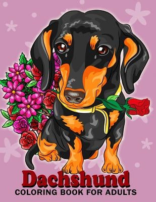 Dachshund coloring book for Adults: Dog and Puppy Coloring Book Easy, Fun, Beautiful Coloring Pages by Kodomo Publishing