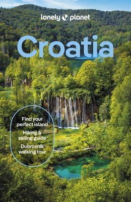 Lonely Planet Croatia 12 by Planet, Lonely
