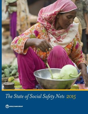 State of Social Safety Nets 2015 by The World Bank