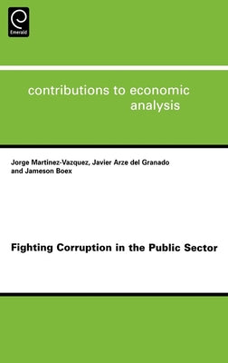 Fighting Corruption in the Public Sector by Martinez-Vazquez, Jorge
