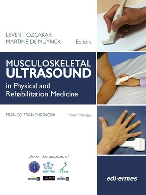 Muscloskeletal Ultrasound (P) by Ozcakar, Levent