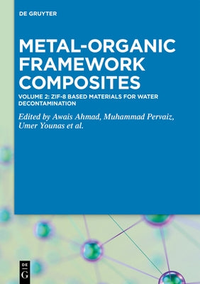 Zif-8 Based Materials for Water Decontamination by Ahmad, Awais
