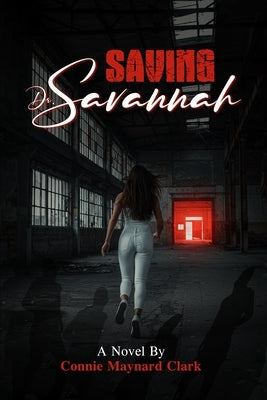 Saving Dr. Savannah by Clark, Connie