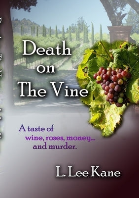 Death on the Vine by Kane, L. Lee