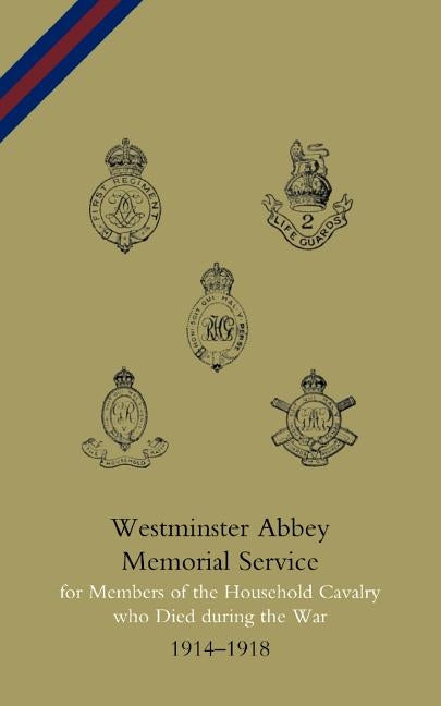 Westminster Abbey. Memorial Service for Members of the Household Cavalry Who Died During the War by Press, Naval &. Military