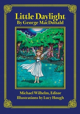Little Daylight by MacDonald, George