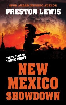 New Mexico Showdown by Lewis, Preston
