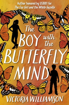The Boy with the Butterfly Mind by Williamson, Victoria