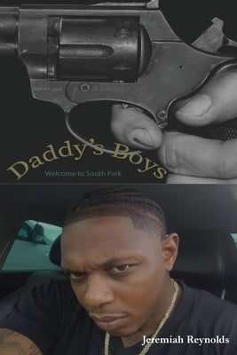 Daddy'z Boyz: Welcome to South Park by Reynolds, Jeremiah