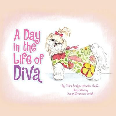 A Day in the Life of Diva by Johnson, Mimi Evelyn
