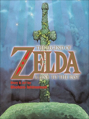Legend of Zelda: A Link to the Past by Ishinomori, Shotaro