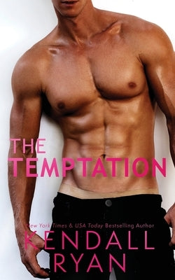 The Temptation by Ryan, Kendall
