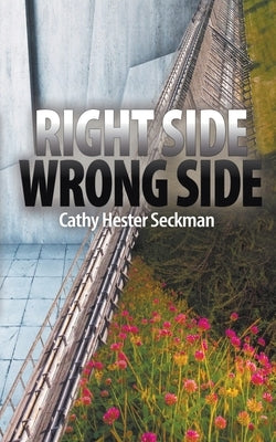 Rightside/Wrongside by Seckman, Cathy Hester