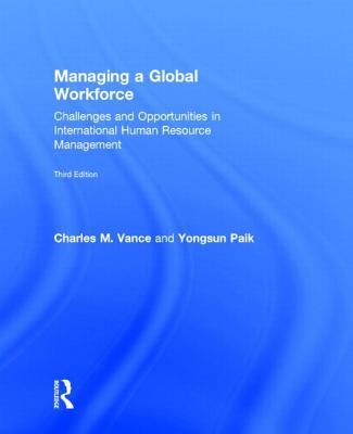 Managing a Global Workforce by Vance, Charles