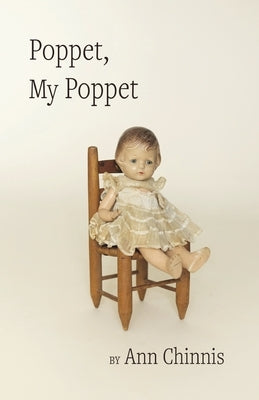 Poppet, My Poppet by Chinnis, Ann