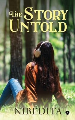 The Story Untold by Nibedita