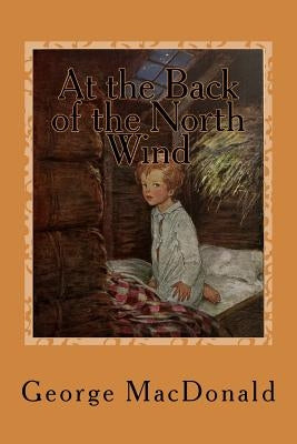 At the Back of the North Wind by MacDonald, George