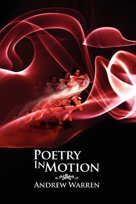 Poetry In Motion by Warren, Andrew