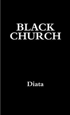 Black Church A White Year by Diata