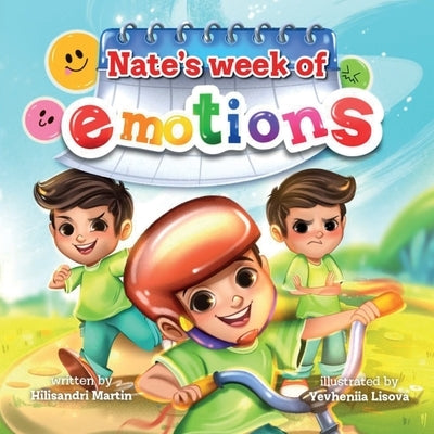 Nate's week of emotions by Martin, Hilisandri
