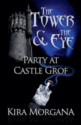 Party at Castle Grof by Morgana, Kira