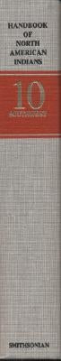 Handbook of North American Indians, Volume 10: Southwest by Ortiz, Alfonso
