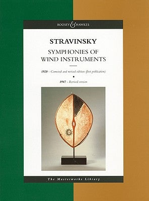 Stravinsky - Symphonies of Wind Instruments: The Masterworks Library (Study Score) by Stravinsky, Igor