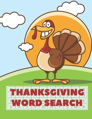 Thanksgiving Word Search: A Fun Interactive Book Gift For Kids and Adults by Draws, Turkey