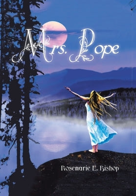 Mrs. Pope by Bishop, Rosemarie E.