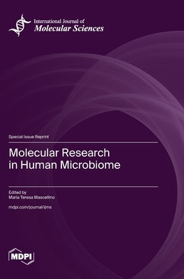 Molecular Research in Human Microbiome by Mascellino, Maria Teresa