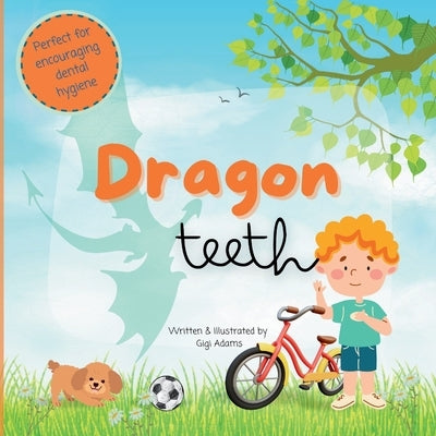 Dragon Teeth by Adams, Gigi