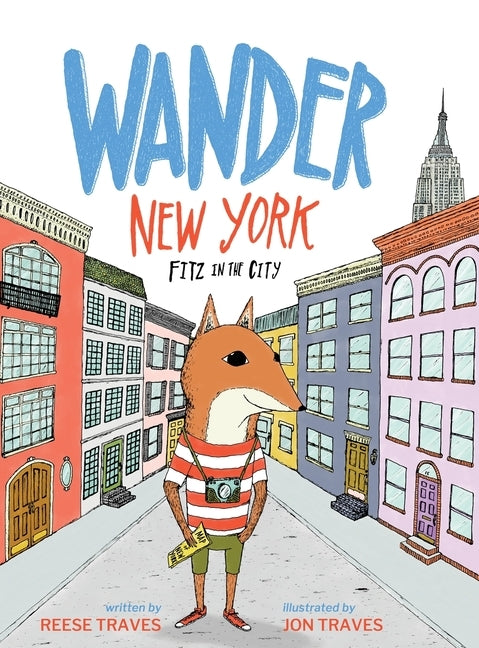 Wander New York: Fitz in the City by Traves, Reese