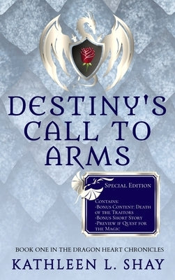 Destiny's Call to Arms by Shay, Kathleen L.