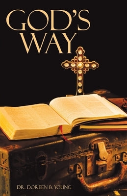 God's Way by Young, Doreen B.