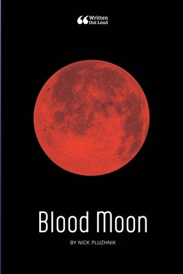 Blood Moon by Pluzhnik, Nick